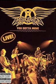 Primary photo for Aerosmith: You Gotta Move Primary photo for Aerosmith: You Gotta Move