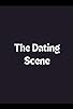 Primary photo for The Dating Scene