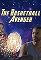 The Basketball Avenger's primary photo