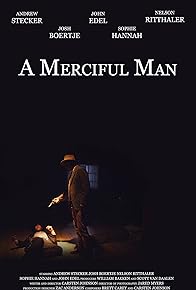 Primary photo for A Merciful Man Primary photo for A Merciful Man