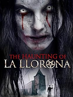 Poster of The Haunting of La Llorona