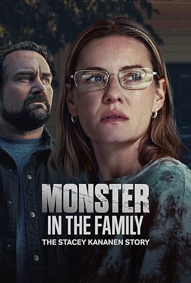 Primary photo for Monster in the Family: The Stacey Kananen Story Primary photo for Monster in the Family: The Stacey Kananen Story