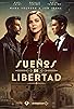 Primary photo for Sueños de libertad Primary photo for Sueños de libertad