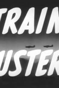 Primary photo for Train Busters