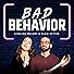 Primary photo for Bad Behavior with Sterling Mulbry and Blair Peyton Primary photo for Bad Behavior with Sterling Mulbry and Blair Peyton