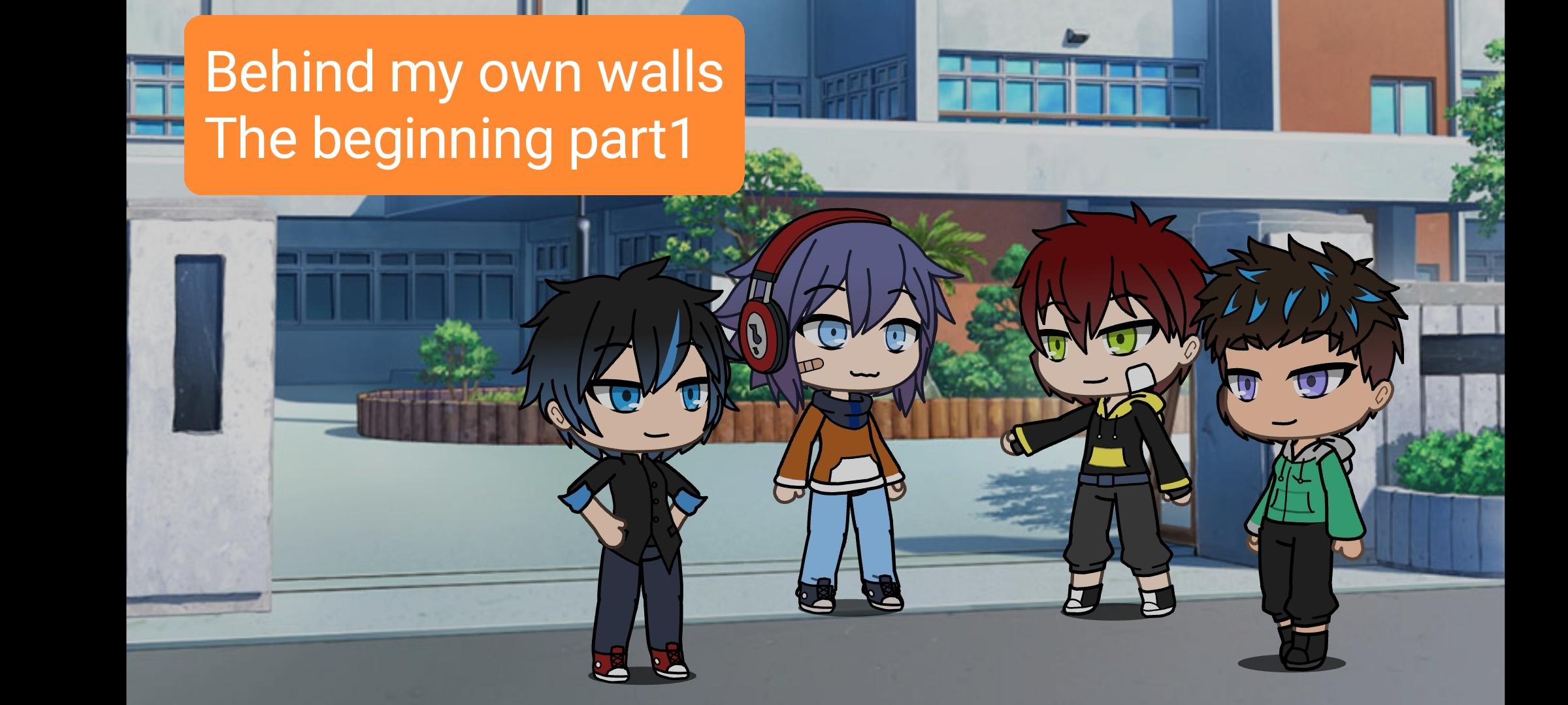 Behind my own walls Season:1 Part1 (Gacha Life)