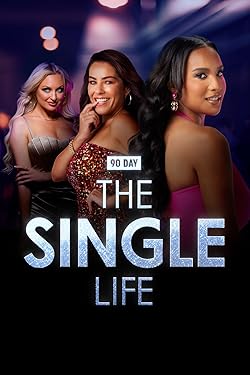 Poster of 90 Day: The Single Life