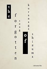 Primary photo for The Forgotten Song of Kuranaga Shizuka