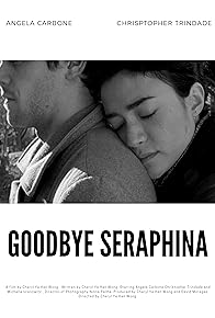 Primary photo for Goodbye Seraphina