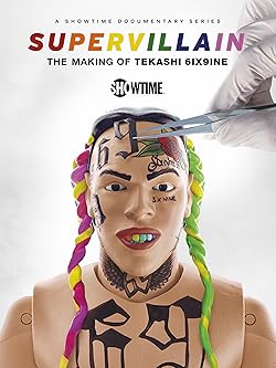 Poster of Supervillain: The Making Of Tekashi 6ix9ine