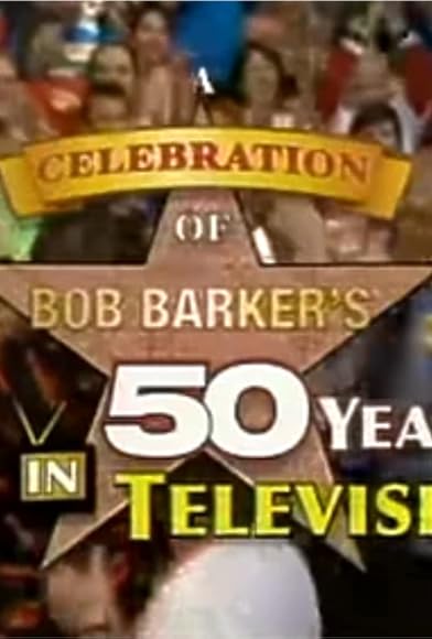 Primary photo for A Celebration of Bob Barker's 50 Years in Television Primary photo for A Celebration of Bob Barker's 50 Years in Television