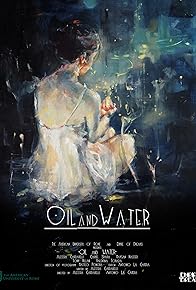 Primary photo for Oil and Water