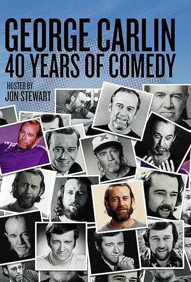 Primary photo for George Carlin: 40 Years of Comedy Primary photo for George Carlin: 40 Years of Comedy