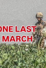 Primary photo for One Last March