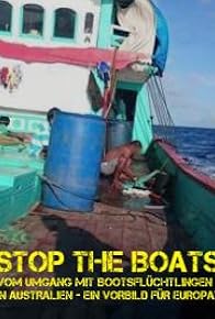 Primary photo for Stop the Boats: The Lie of Saving Lives at Sea Primary photo for Stop the Boats: The Lie of Saving Lives at Sea