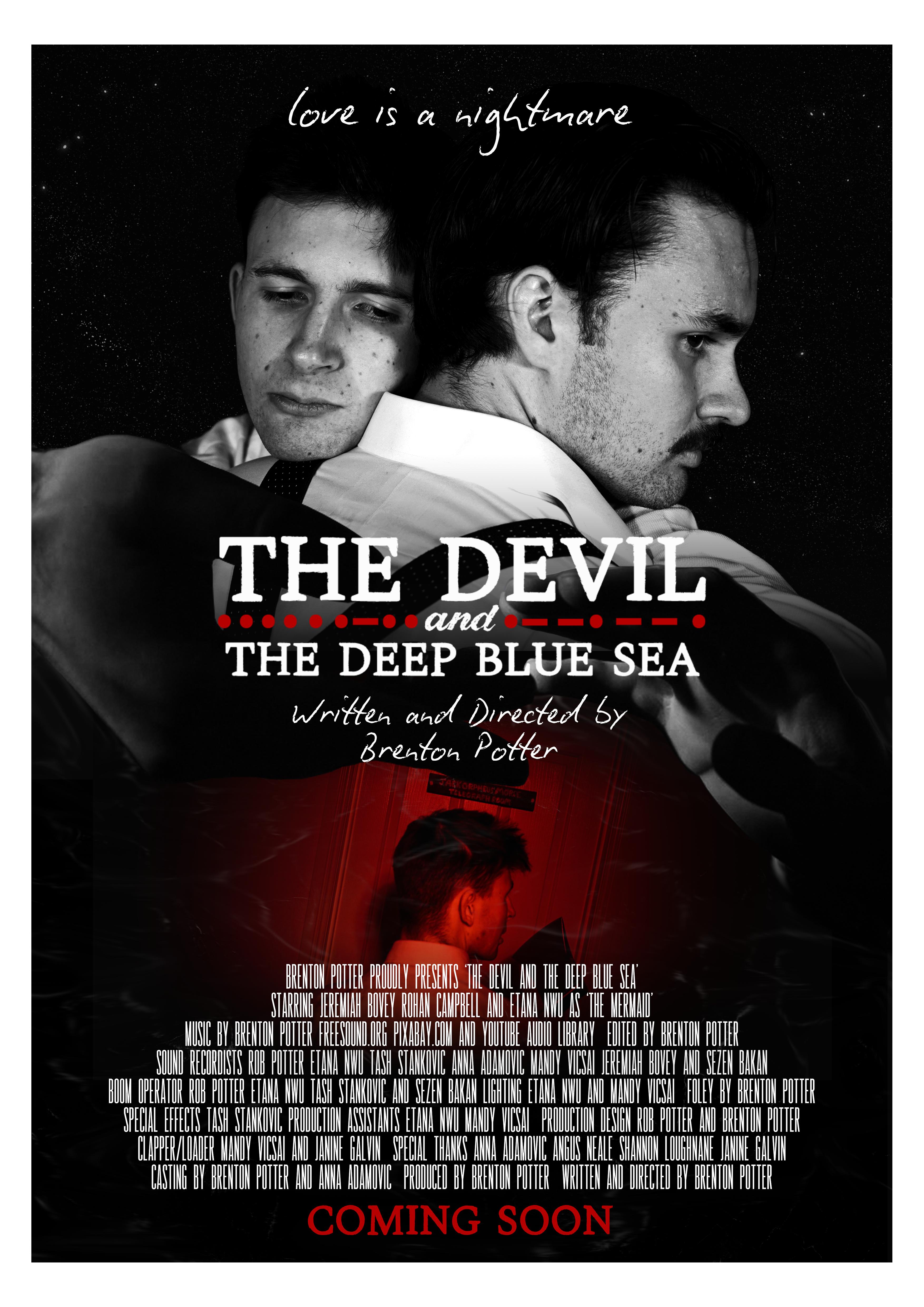The Devil and the Deep Blue Sea