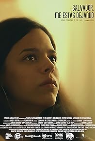 Primary photo for Salvador, me estás dejando