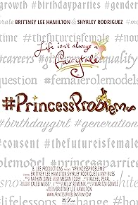 Primary photo for #PrincessProblems Primary photo for #PrincessProblems