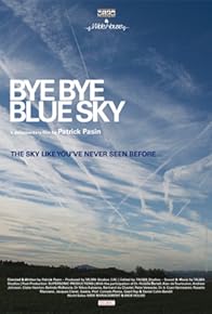 Primary photo for Bye Bye Blue Sky (30)