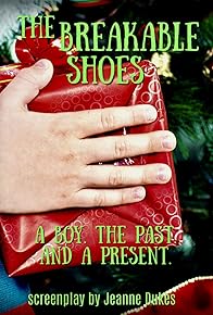 Primary photo for The Breakable Shoes