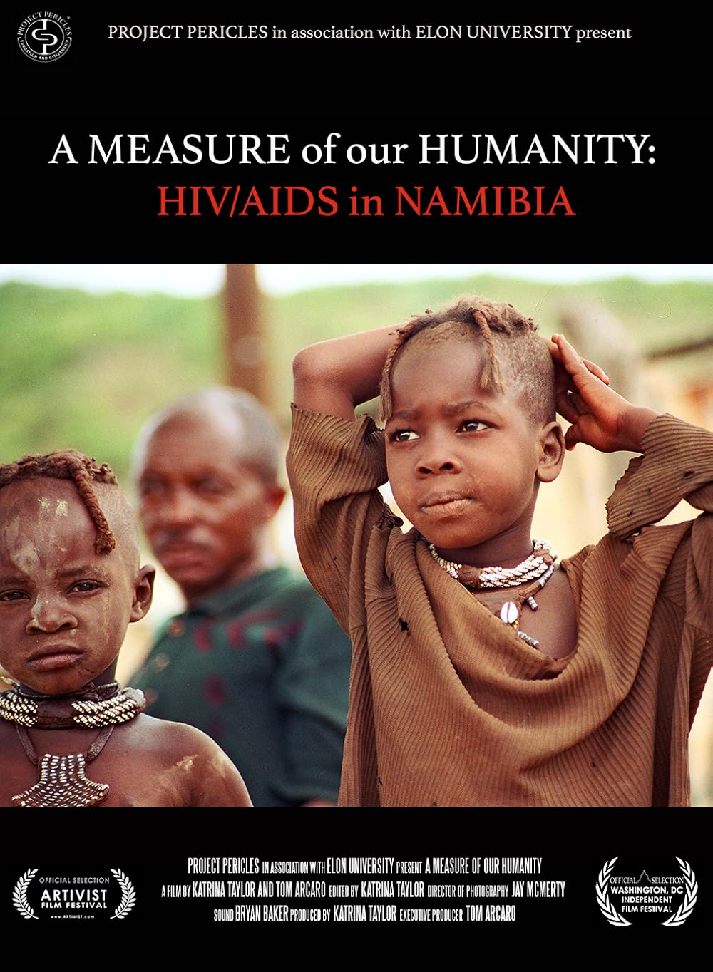 A Measure of Our Humanity HIV/AIDS in Namibia (2005) IMDb