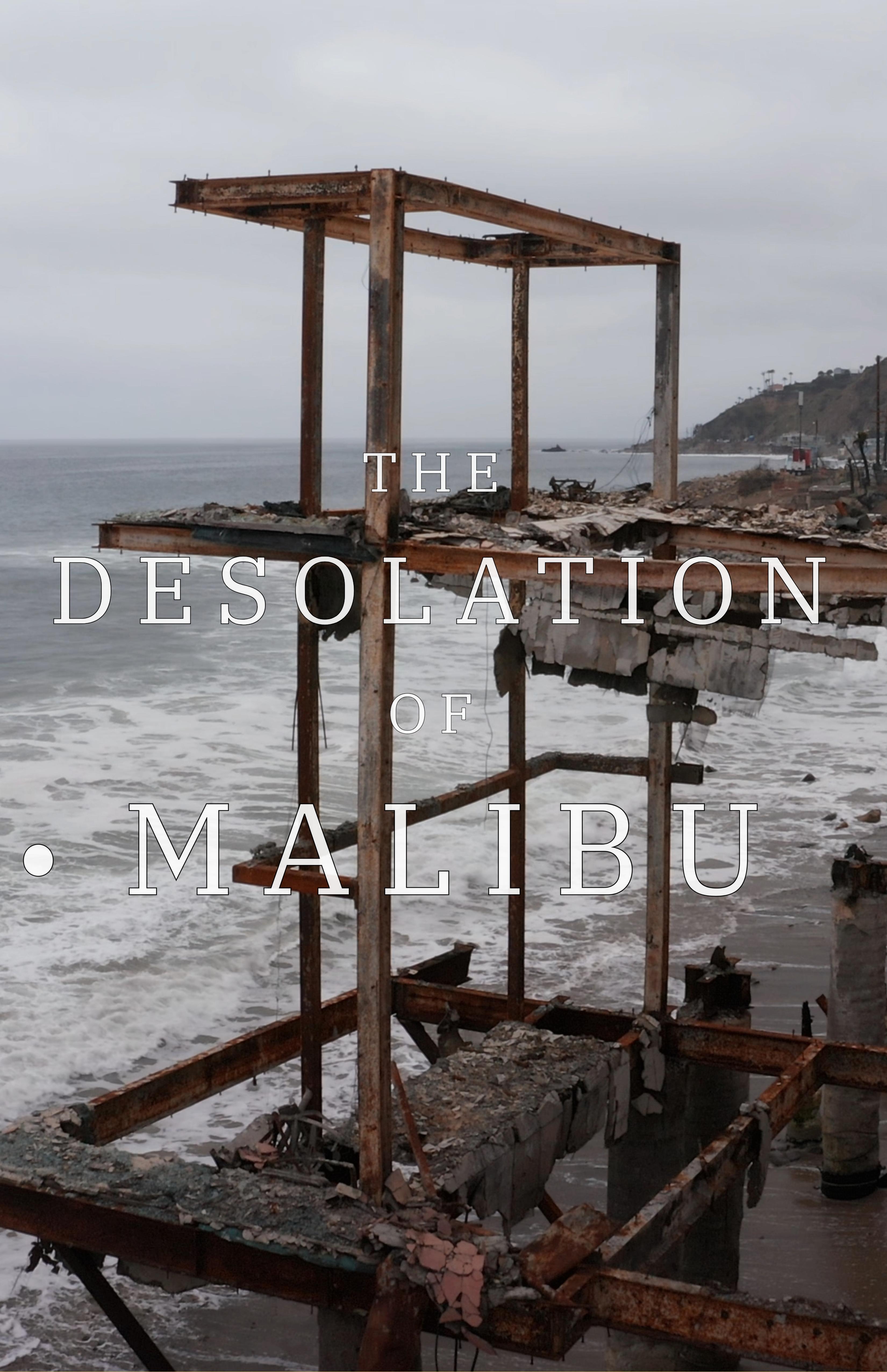 The Desolation of Malibu