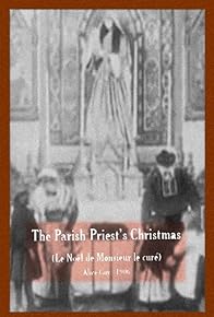 Primary photo for Le Noël de Monsieur le curé