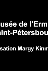 Primary photo for Le musée de l'Ermitage, Saint-Pétersbourg Primary photo for Le musée de l'Ermitage, Saint-Pétersbourg