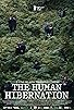 Primary photo for The Human Hibernation Primary photo for The Human Hibernation