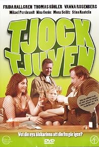 Primary photo for Tjocktjuven Primary photo for Tjocktjuven