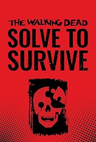 Primary photo for The Walking Dead: Solve to Survive