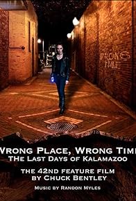 Primary photo for Wrong Place Wrong Time Primary photo for Wrong Place Wrong Time