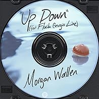 Primary photo for Morgan Wallen Feat. Florida Georgia Line: Up Down Primary photo for Morgan Wallen Feat. Florida Georgia Line: Up Down