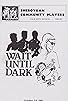 Primary photo for Wait Until Dark
