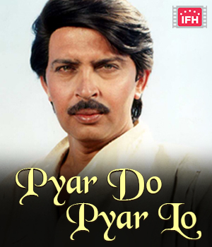 Pyar Do Pyar Lo