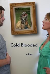 Primary photo for Cold Blooded