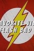 Primary photo for My Favorite Villain: The Flash Bad Guys Primary photo for My Favorite Villain: The Flash Bad Guys