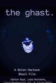 Primary photo for The Ghast.