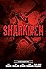 Primary photo for Sharkmen Primary photo for Sharkmen