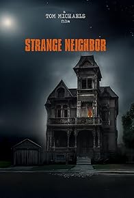 Primary photo for Strange Neighbor