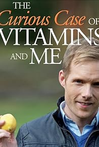 Primary photo for Curious Case of Vitamins & Me