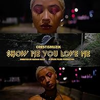 Primary photo for Show Me You Love Me