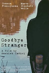 Primary photo for Goodbye Stranger
