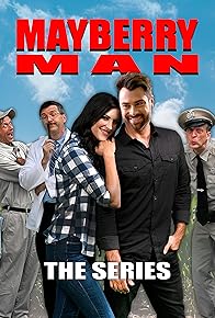 Primary photo for Mayberry Man: The Series