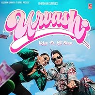 Primary photo for Ikka, MC Stan: Urvashi