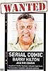 Primary photo for Barry Hilton: Serial Comic Primary photo for Barry Hilton: Serial Comic