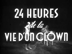 Poster of 24 heures de la vie d'un clown