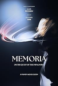 Primary photo for Memoria or (The Quest of the Impalpable)