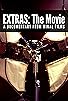 Primary photo for Extras: The Movie Primary photo for Extras: The Movie