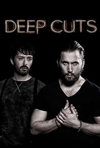 Primary photo for Deep Cuts Primary photo for Deep Cuts